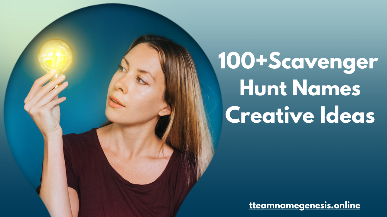 100+ Scavenger Hunt Names Creative Ideas for Kids, Adults & More Perfect for Birthdays, Teams & Holidays!