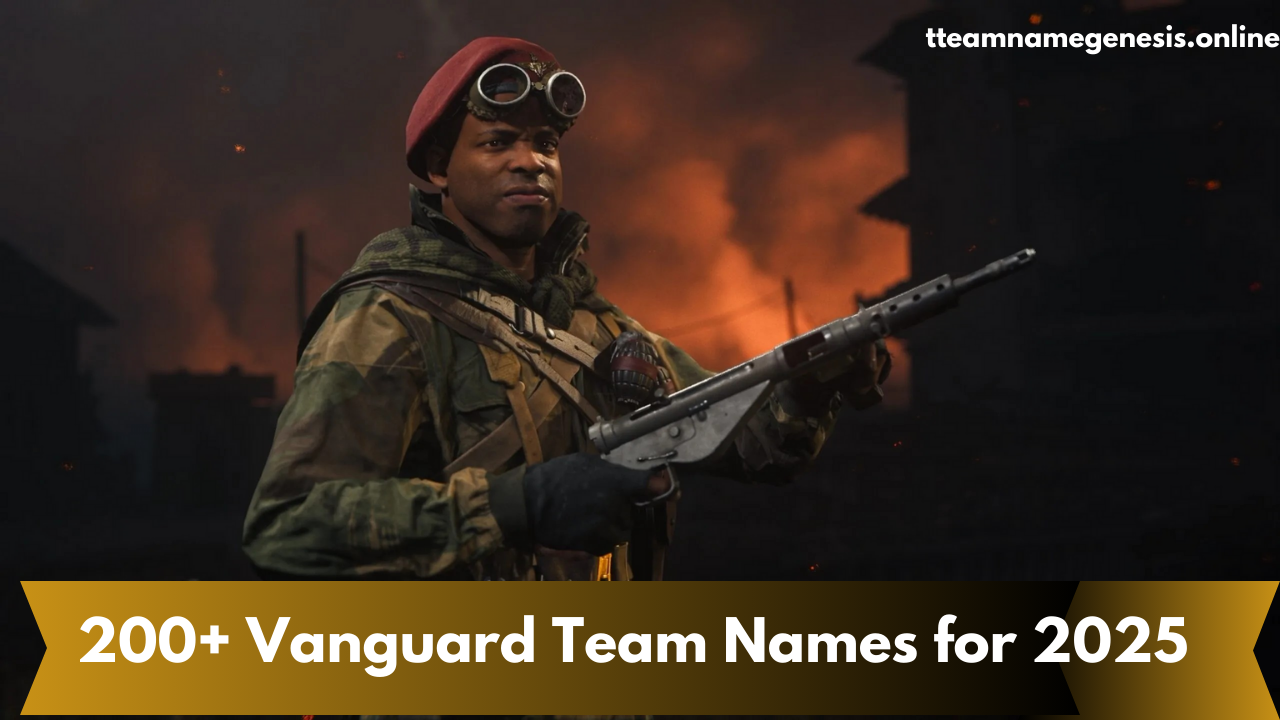 200+ Vanguard Team Names for 2025