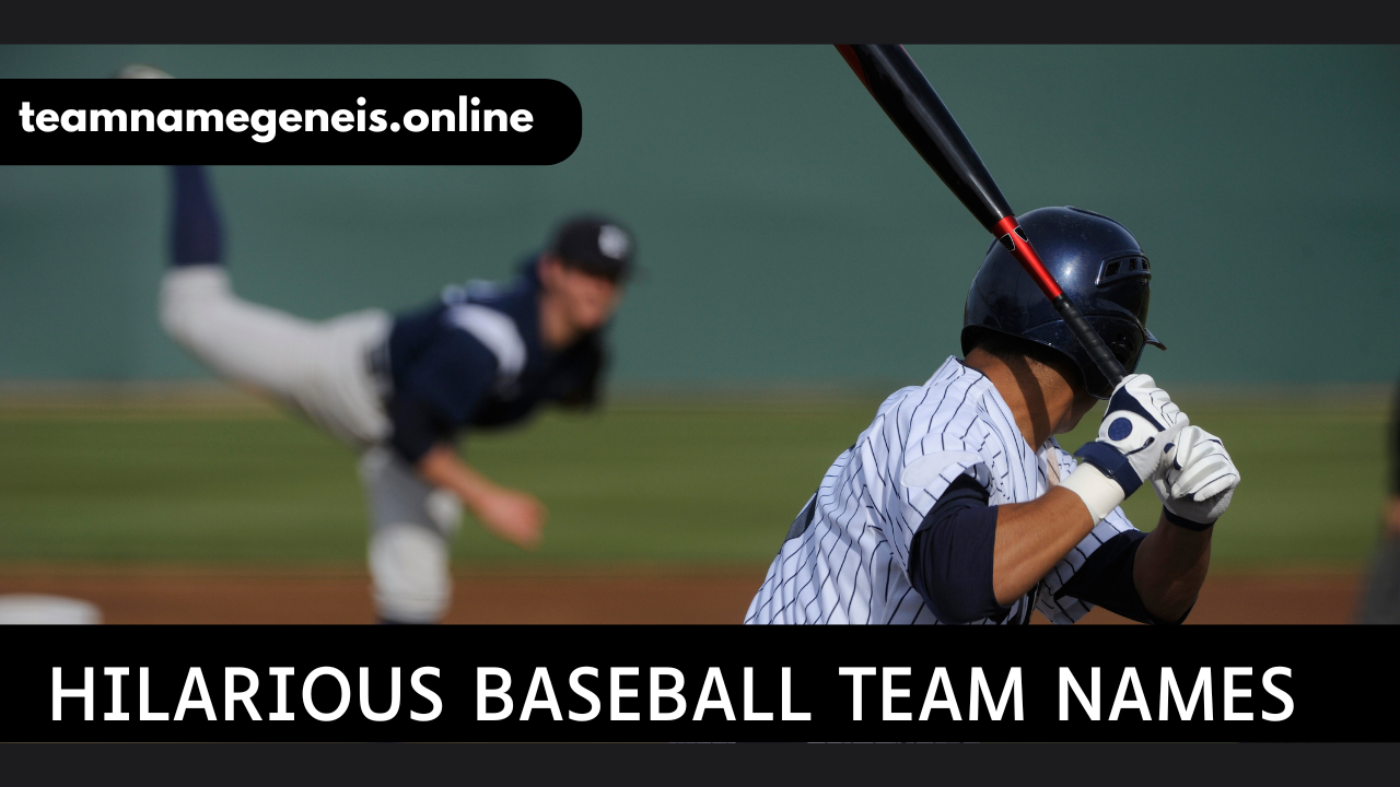 101 Hilarious Baseball Team Names That Will Have You Laughing Out Loud