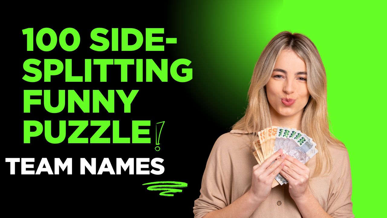 100 Side-Splitting Funny Puzzle Team Names