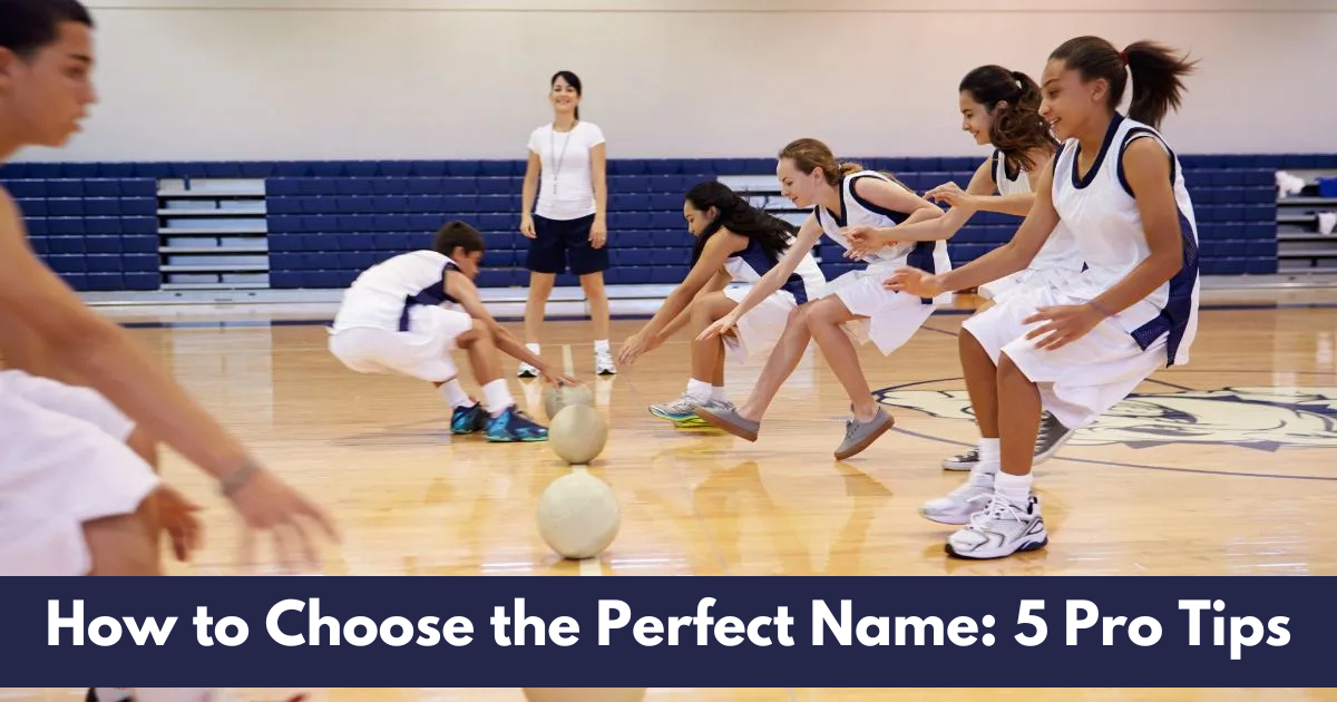 How to Choose the Perfect Name: 5 Pro Tips