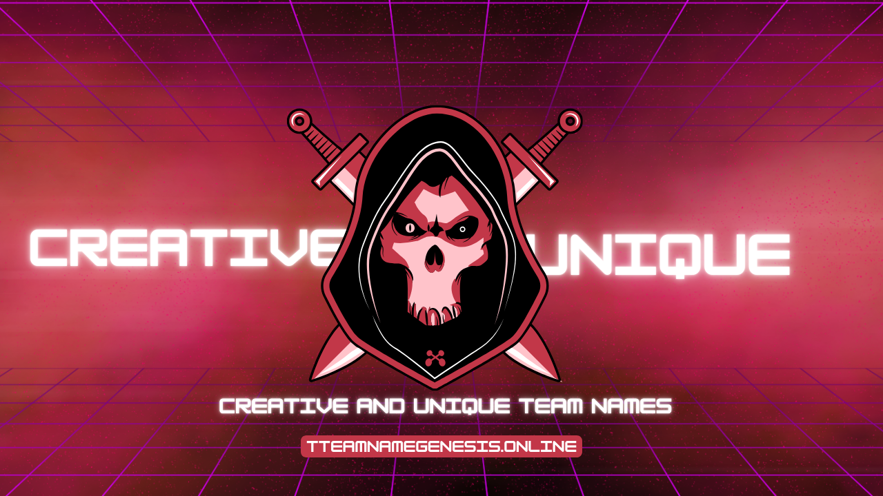 Creative and Unique Team Names