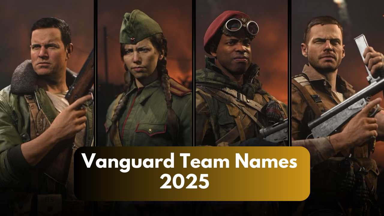 Vanguard Team Names 2024: Trendy, Professional & Competitive Ideas